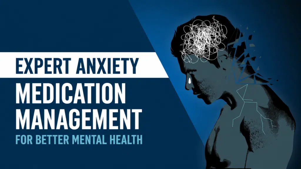 NewDawn Psychiatric: Professional Anxiety Medication Management for Lasting Mental Wellness